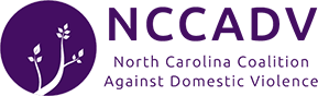 Image of the logo for the North Carolina Coalition Against Domestic Violence. On the left is a dark purple circle with a white branch and leaves growing across it to the right. Next to the circle is dark purple text that reads 'NCCADV' and spells out the full name of the organization below it.